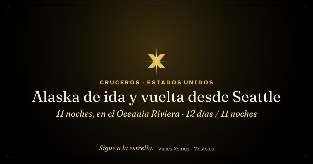 Alaska de ida y vuelta desde Seattle, 11 noches, en el Oceania Riviera: Estados Unidos y Canadá, 12 días / 11 noches