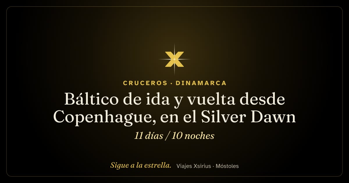 Báltico de ida y vuelta desde Copenhague, en el Silver Dawn: Dinamarca, Polonia, Lituania, Letonia, Estonia, Finlandia y Suecia, 11 días / 10 noches