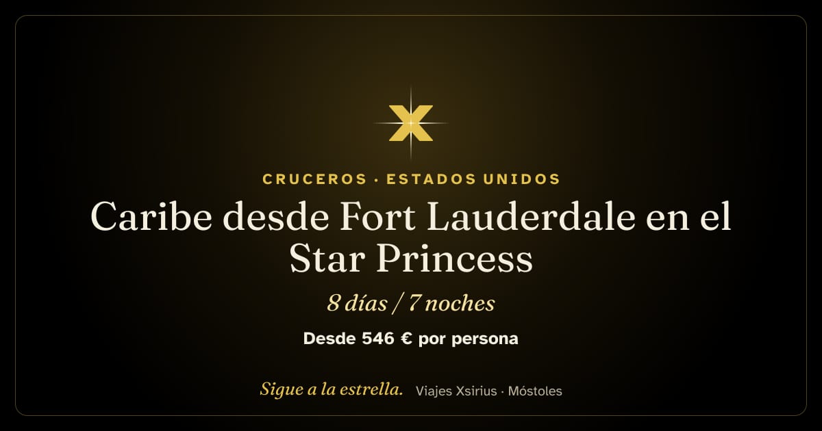 Caribe desde Fort Lauderdale en el Star Princess: Estados Unidos, Bahamas, Islas Turcas y Caicos y República Dominicana, 8 días / 7 noches
