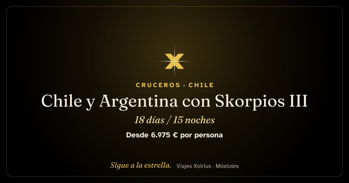 Chile y Argentina con Skorpios III: Argentina, Chile y Brasil, 18 días / 15 noches