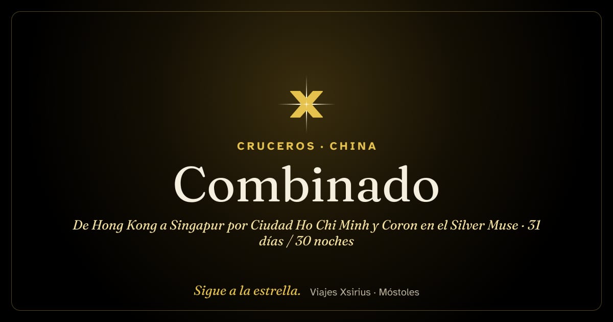 Combinado: de Hong Kong a Singapur por Ciudad Ho Chi Minh y Coron en el Silver Muse: China, Taiwán, Filipinas, Malasia, Singapur, Tailandia y Vietnam, 31 días / 30 noches