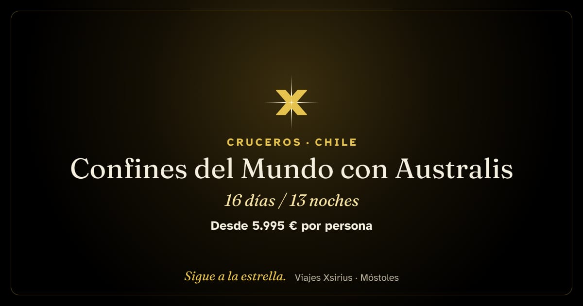 Confines del Mundo con Australis: Argentina y Chile, 16 días / 13 noches