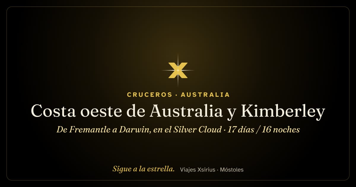 Costa oeste de Australia y Kimberley: de Fremantle a Darwin, en el Silver Cloud: Australia, 17 días / 16 noches