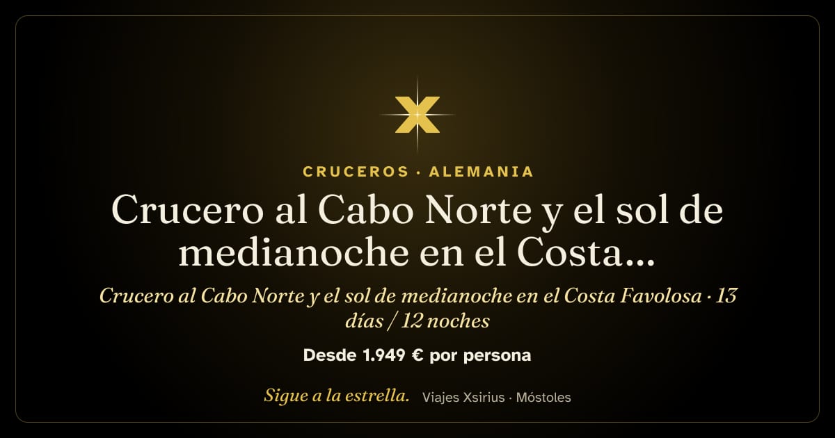 Crucero al Cabo Norte y el sol de medianoche en el Costa Favolosa: Alemania y Noruega, 13 días / 12 noches