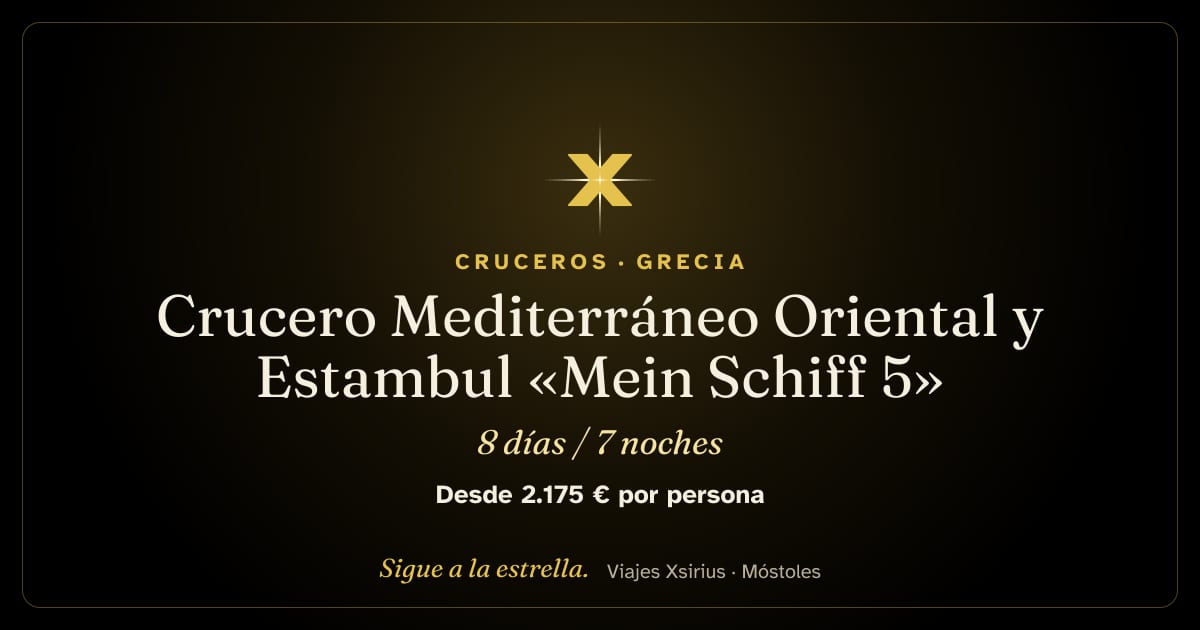 Crucero Mediterráneo Oriental y Estambul «Mein Schiff 5»: Grecia y Turquía, 8 días / 7 noches