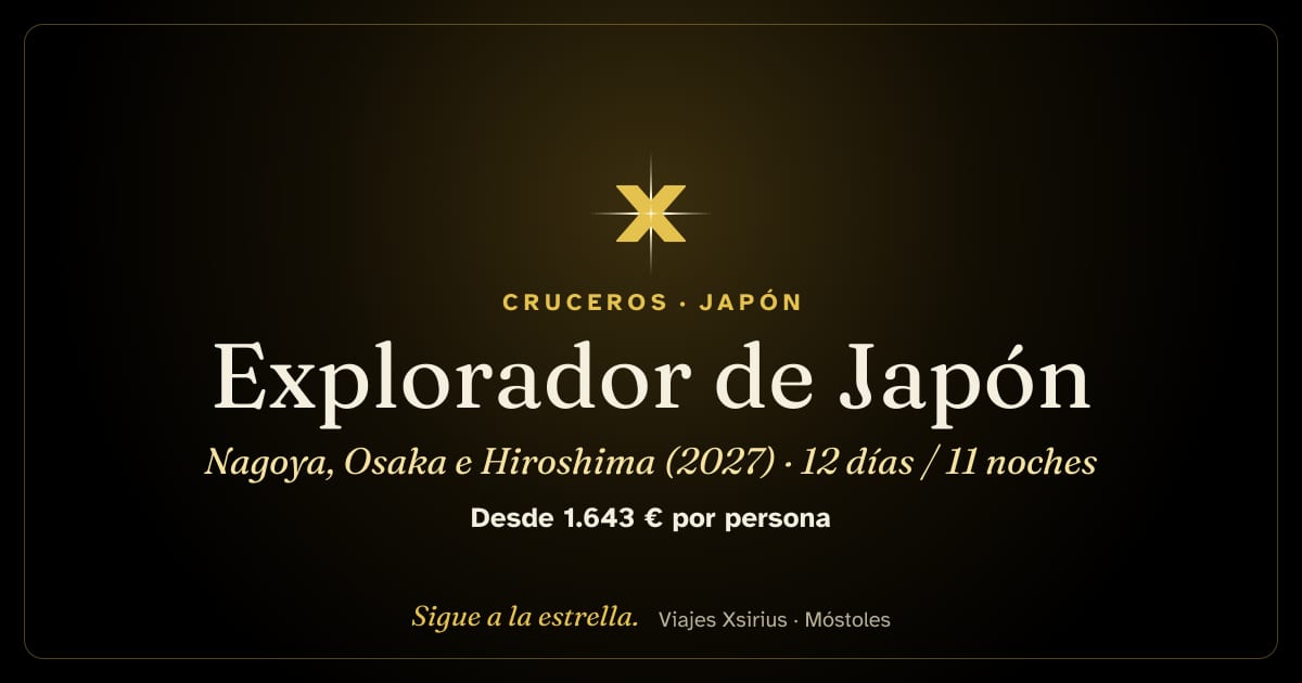 Explorador de Japón: Nagoya, Osaka e Hiroshima (2027): Japón y Corea del Sur, 12 días / 11 noches