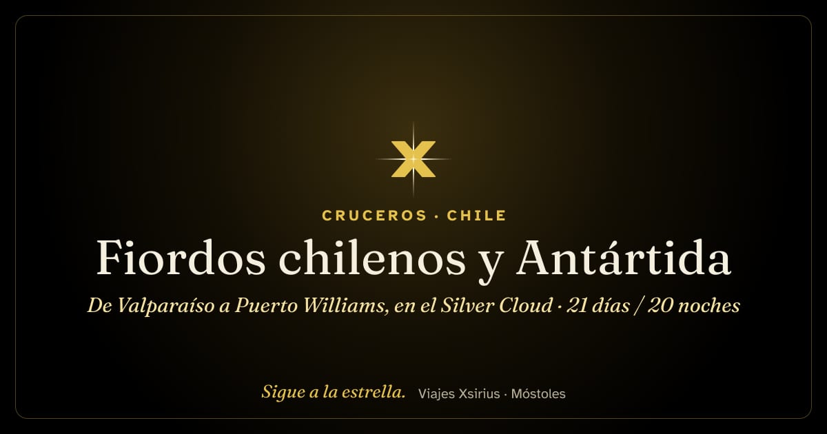Fiordos chilenos y Antártida: de Valparaíso a Puerto Williams, en el Silver Cloud: Chile, Argentina y Antártida, 21 días / 20 noches
