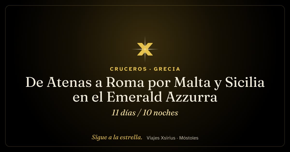De Atenas a Roma por Malta y Sicilia en el Emerald Azzurra: Grecia, Italia y Malta, 11 días / 10 noches