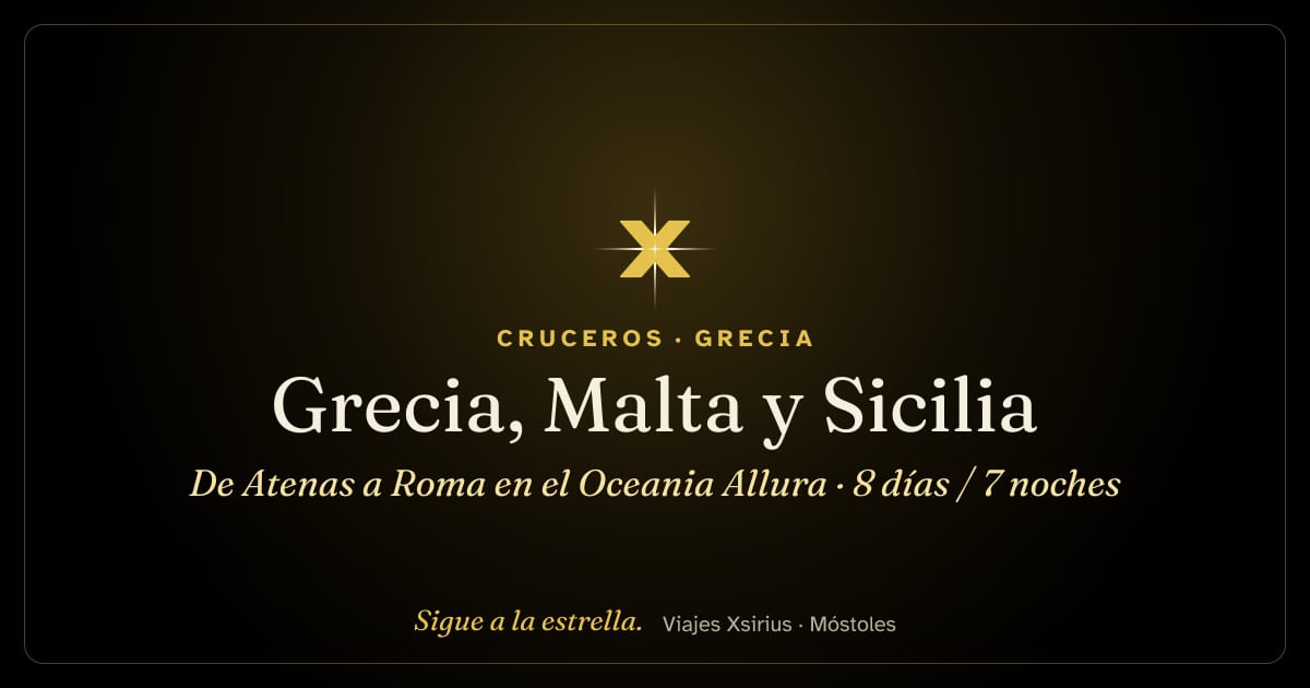Grecia, Malta y Sicilia: de Atenas a Roma en el Oceania Allura: Grecia, Italia y Malta, 8 días / 7 noches