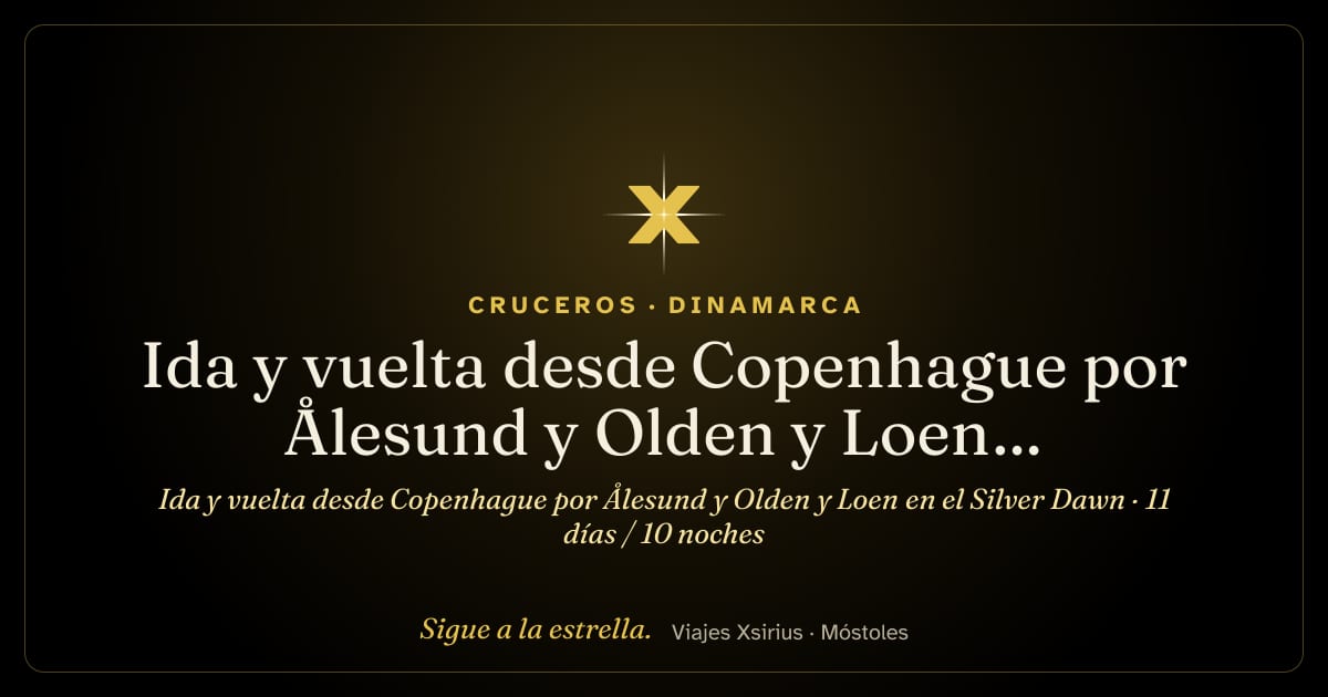 Ida y vuelta desde Copenhague por Ålesund y Olden y Loen en el Silver Dawn: Dinamarca, Noruega y Suecia, 11 días / 10 noches