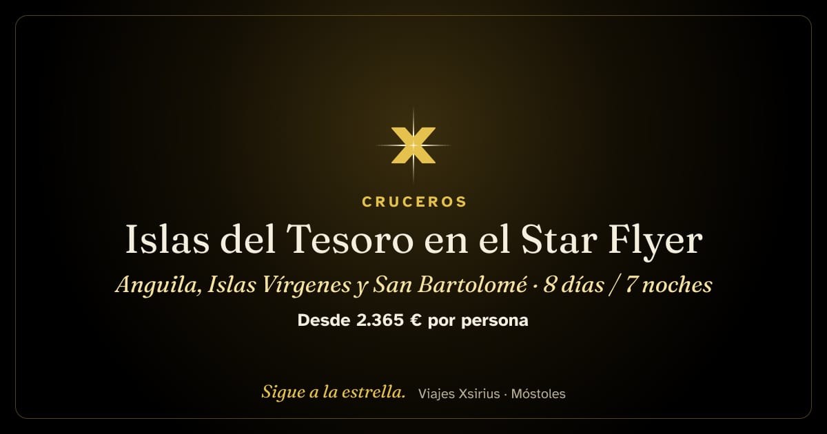 Islas del Tesoro en el Star Flyer: Anguila, Islas Vírgenes y San Bartolomé: San Martín, Anguila, Islas Vírgenes Británicas, San Cristóbal y San Bartolomé, 8 días / 7 noches