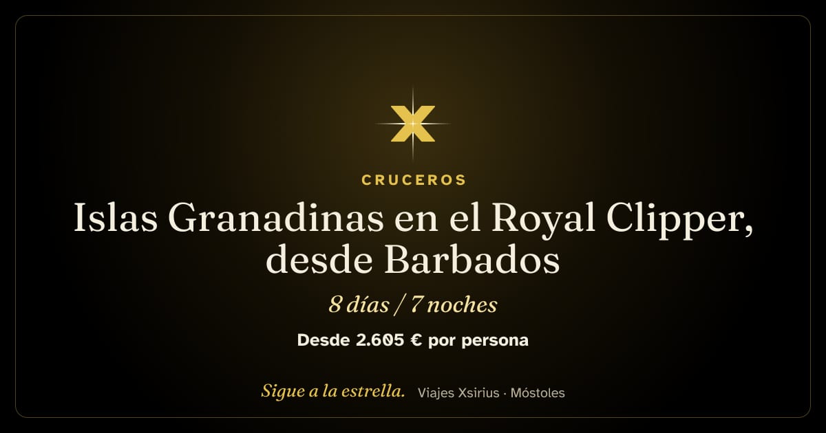 Islas Granadinas en el Royal Clipper, desde Barbados: Barbados, San Vicente y las Granadinas, Granada, Martinica y Santa Lucía, 8 días / 7 noches
