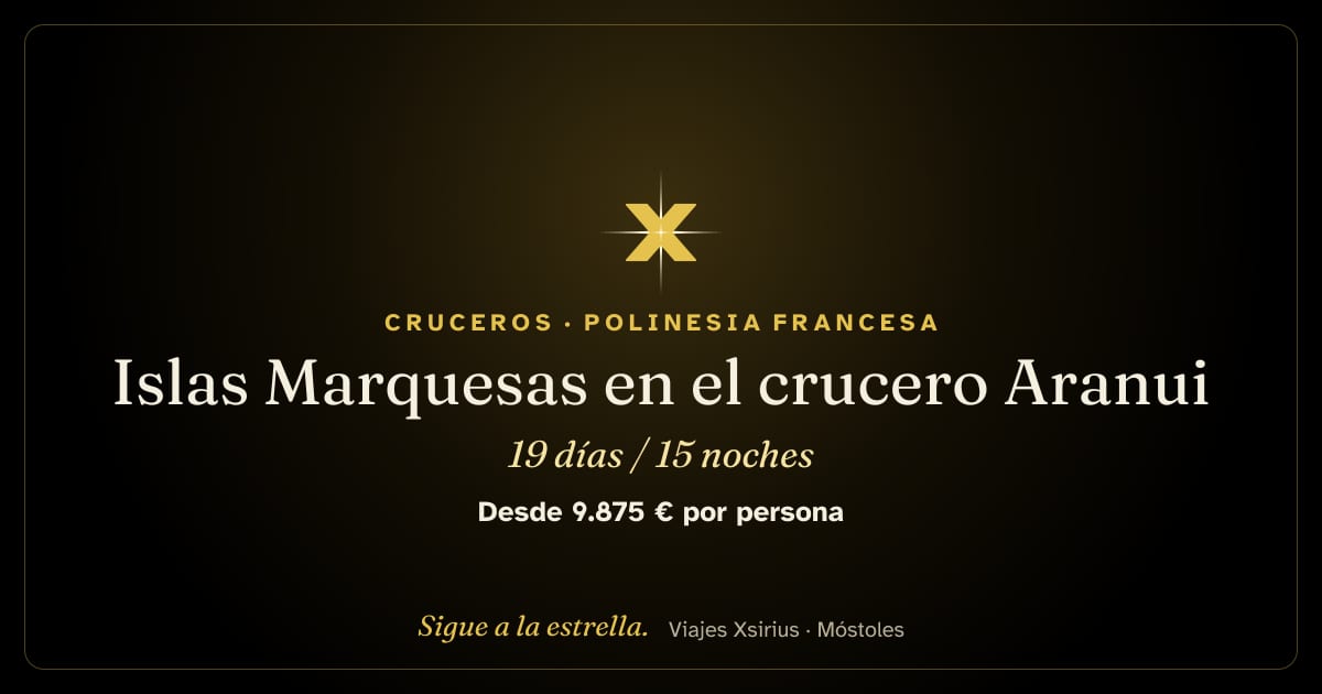 Islas Marquesas en el crucero Aranui: Polinesia Francesa, 19 días / 15 noches