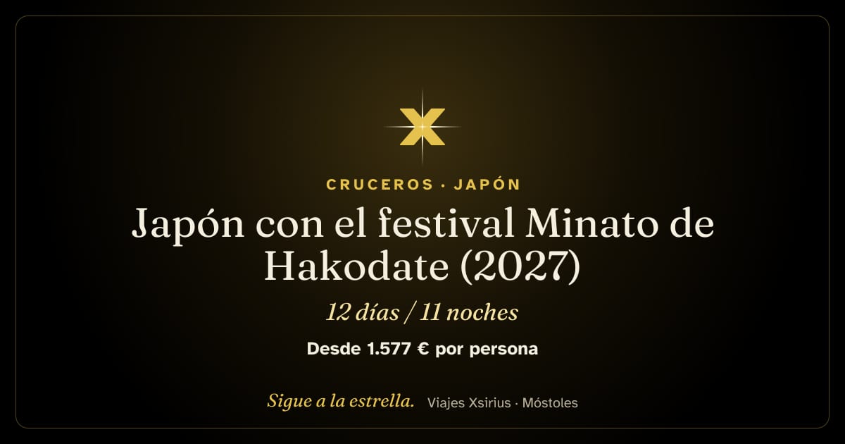 Japón con el festival Minato de Hakodate (2027): Japón y Corea del Sur, 12 días / 11 noches