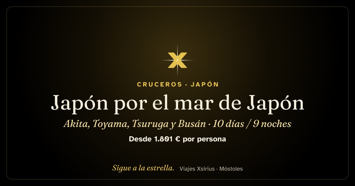 Japón por el mar de Japón: Akita, Toyama, Tsuruga y Busán: Japón y Corea del Sur, 10 días / 9 noches