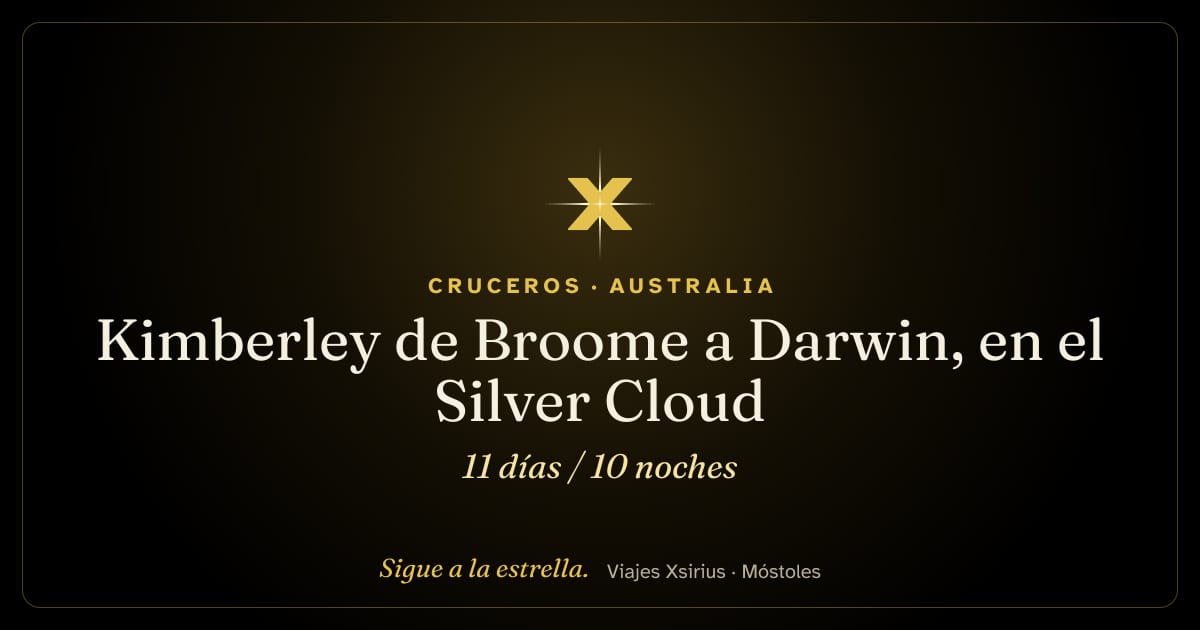 Kimberley de Broome a Darwin, en el Silver Cloud: Australia, 11 días / 10 noches