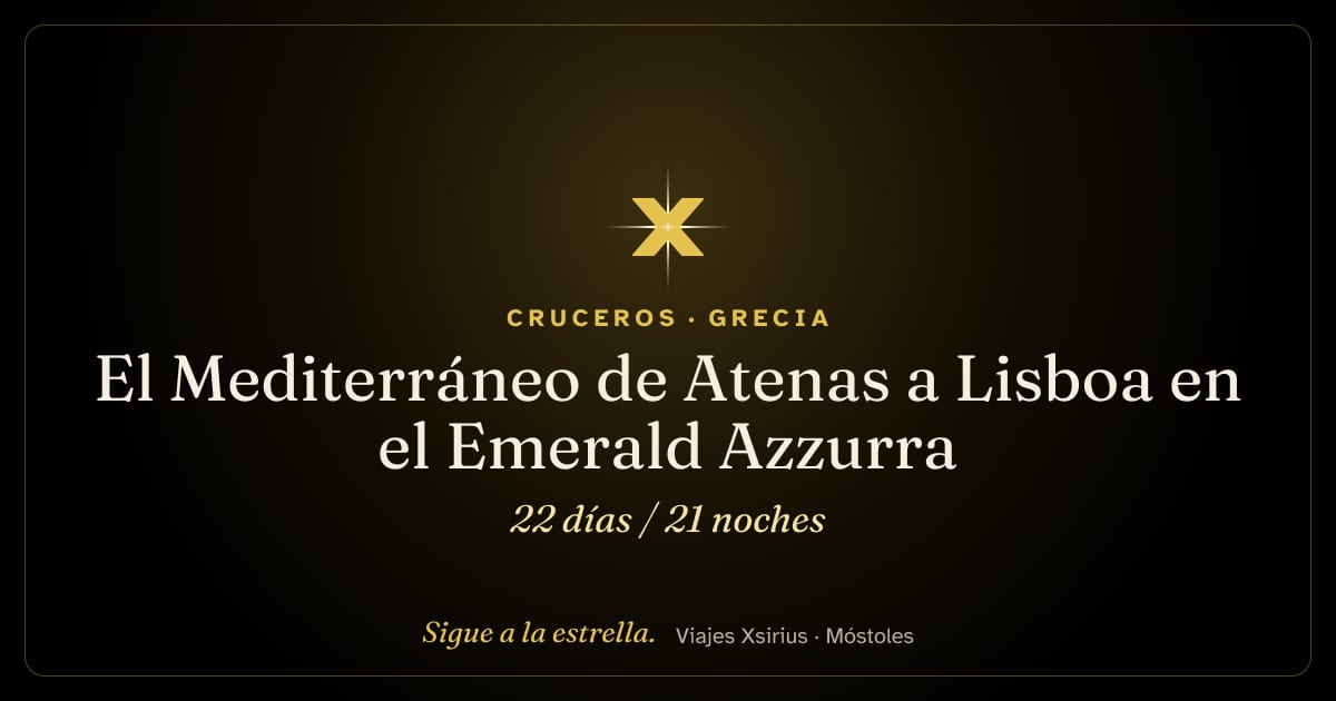 El Mediterráneo de Atenas a Lisboa en el Emerald Azzurra: Grecia, Italia, Malta, Francia, España, Marruecos y Portugal, 22 días / 21 noches