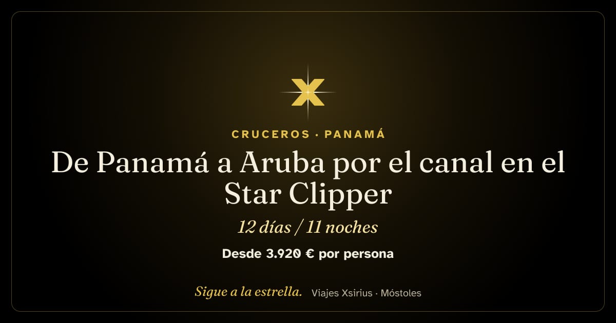 De Panamá a Aruba por el canal en el Star Clipper: Panamá, Colombia, Bonaire, Curazao y Aruba, 12 días / 11 noches
