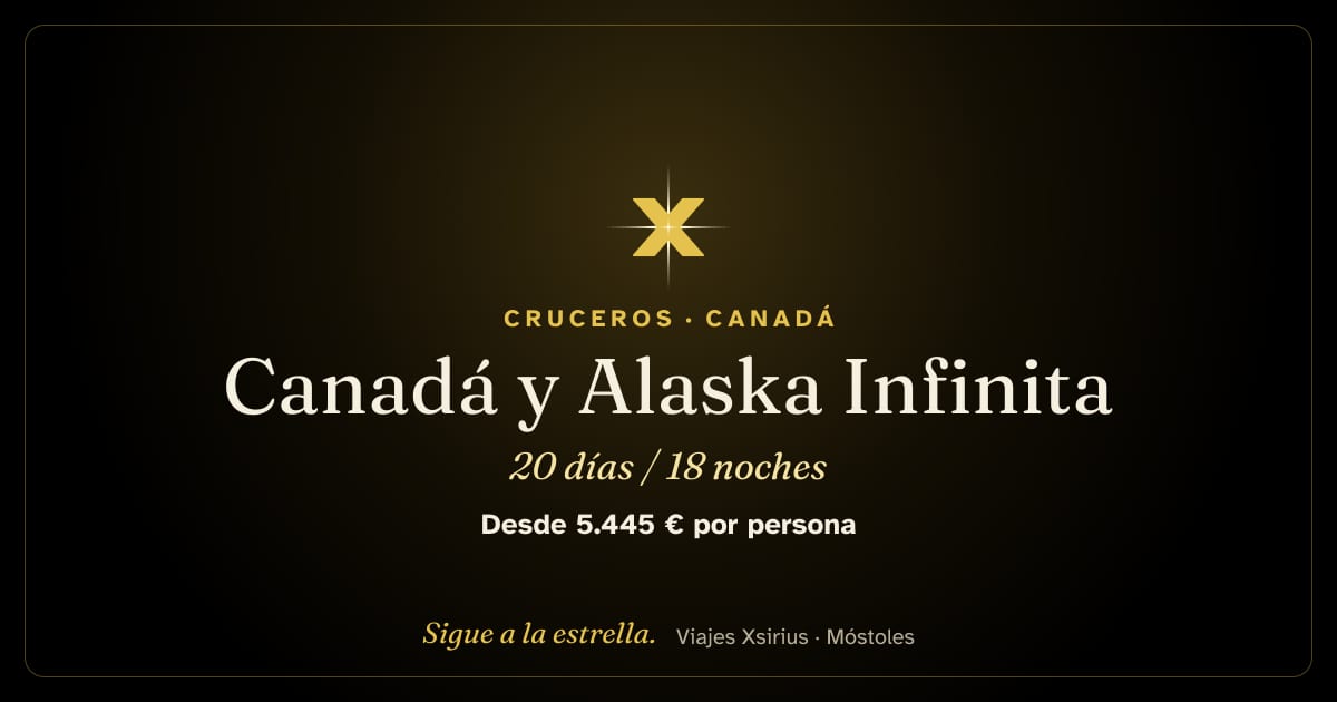 Canadá y Alaska Infinita: Estados Unidos y Canadá, 20 días / 18 noches