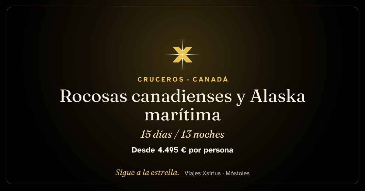 Rocosas canadienses y Alaska marítima: Canadá y Estados Unidos, 15 días / 13 noches