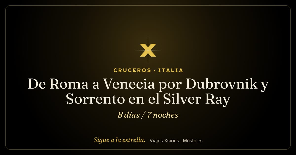 De Roma a Venecia por Dubrovnik y Sorrento en el Silver Ray: Italia, Croacia y Eslovenia, 8 días / 7 noches