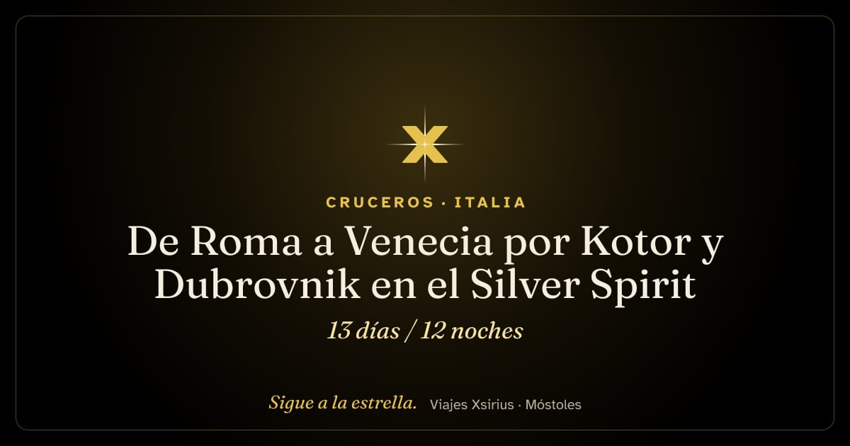 De Roma a Venecia por Kotor y Dubrovnik en el Silver Spirit: Italia, Malta, Albania, Montenegro y Croacia, 13 días / 12 noches