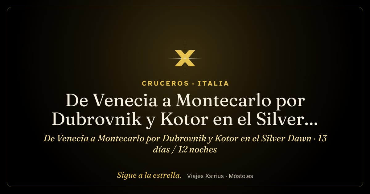 De Venecia a Montecarlo por Dubrovnik y Kotor en el Silver Dawn: Italia, Eslovenia, Croacia, Montenegro y Mónaco, 13 días / 12 noches