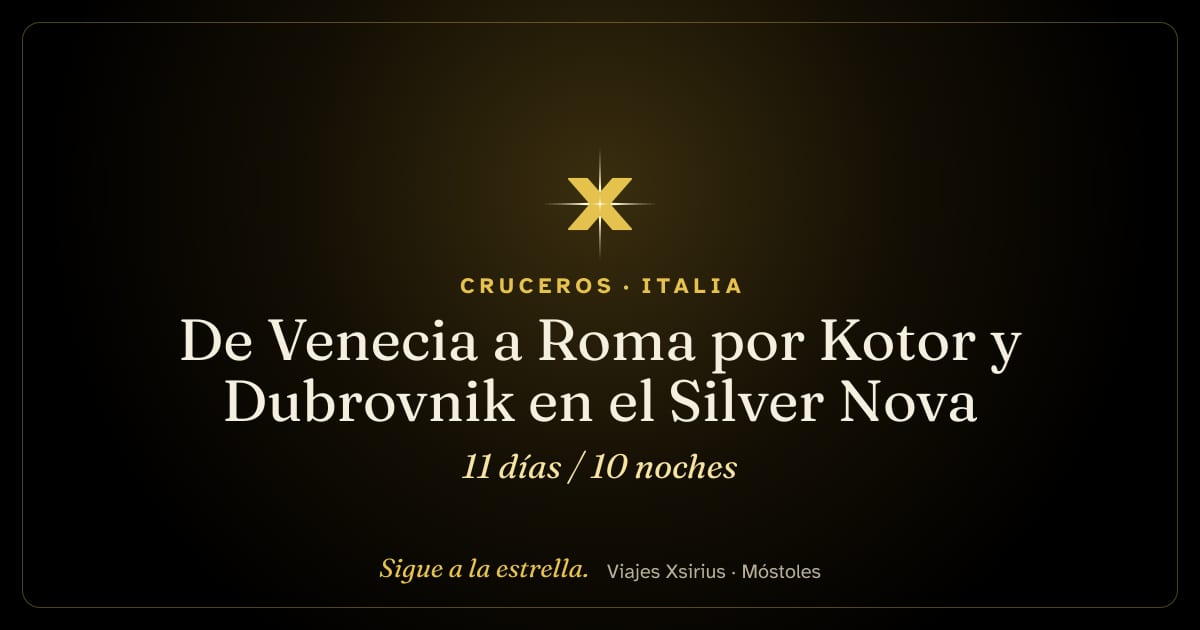 De Venecia a Roma por Kotor y Dubrovnik en el Silver Nova: Italia, Montenegro y Croacia, 11 días / 10 noches