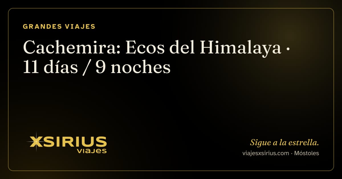 Cachemira: Ecos del Himalaya: India, 11 días / 9 noches