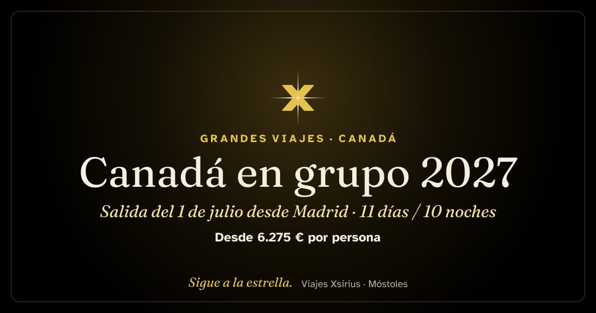 Canadá en grupo 2027: salida del 1 de julio desde Madrid: Canadá, 11 días / 10 noches