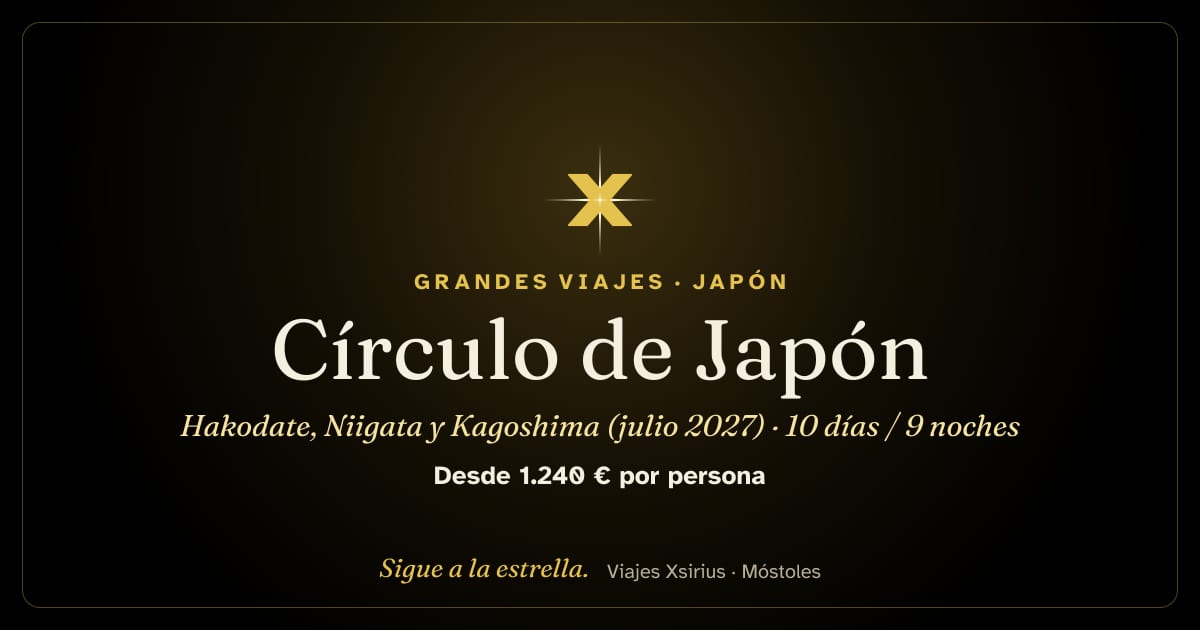 Círculo de Japón: Hakodate, Niigata y Kagoshima (julio 2027): Japón y Corea del Sur, 10 días / 9 noches