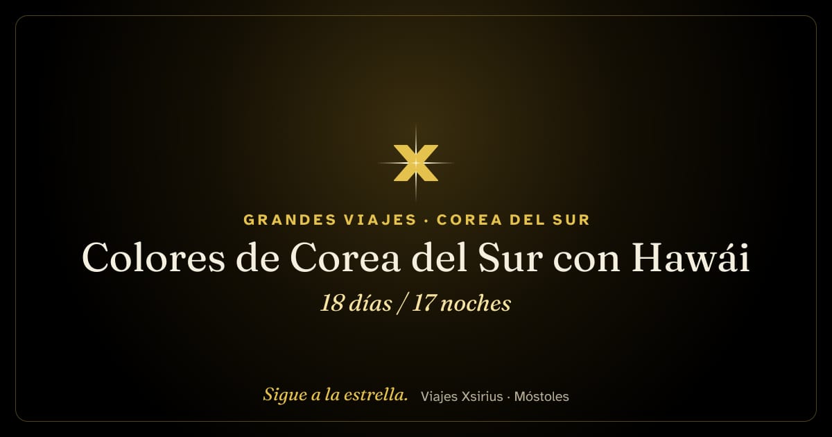 Colores de Corea del Sur con Hawái: Corea del Sur y Estados Unidos (Hawái), 18 días / 17 noches