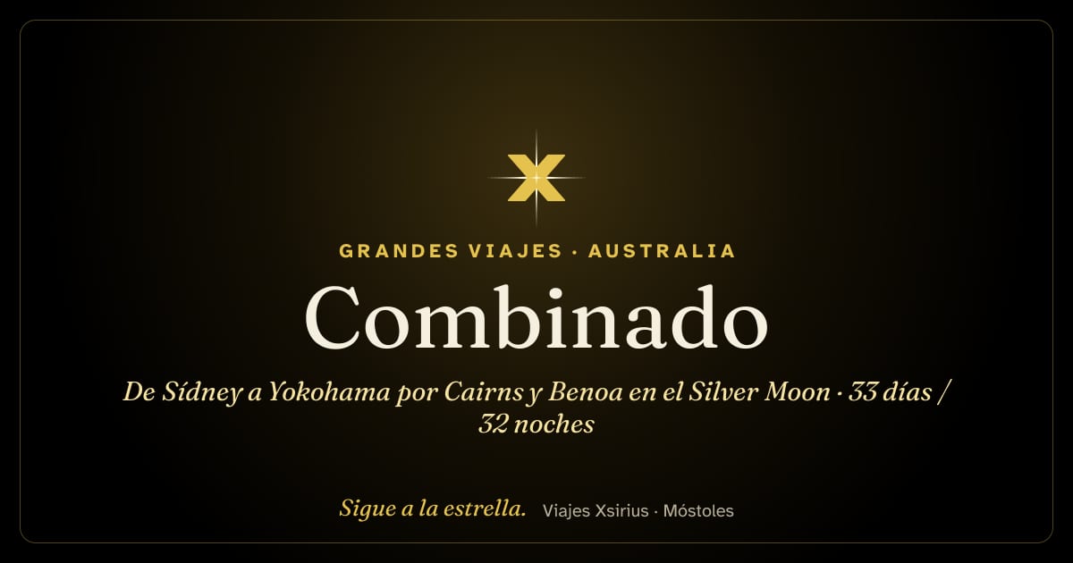 Combinado: de Sídney a Yokohama por Cairns y Benoa en el Silver Moon: Australia, Indonesia, Singapur, Vietnam, China, Taiwán y Japón, 33 días / 32 noches