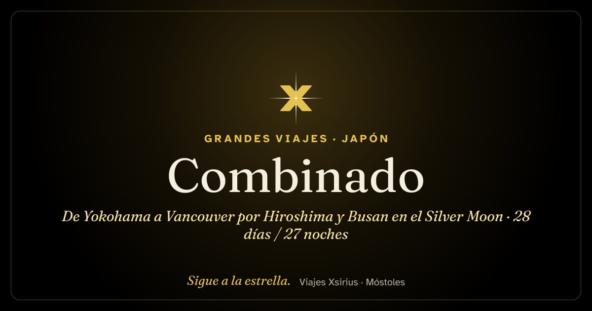 Combinado: de Yokohama a Vancouver por Hiroshima y Busan en el Silver Moon: Japón, Corea del Sur, Estados Unidos y Canadá, 28 días / 27 noches