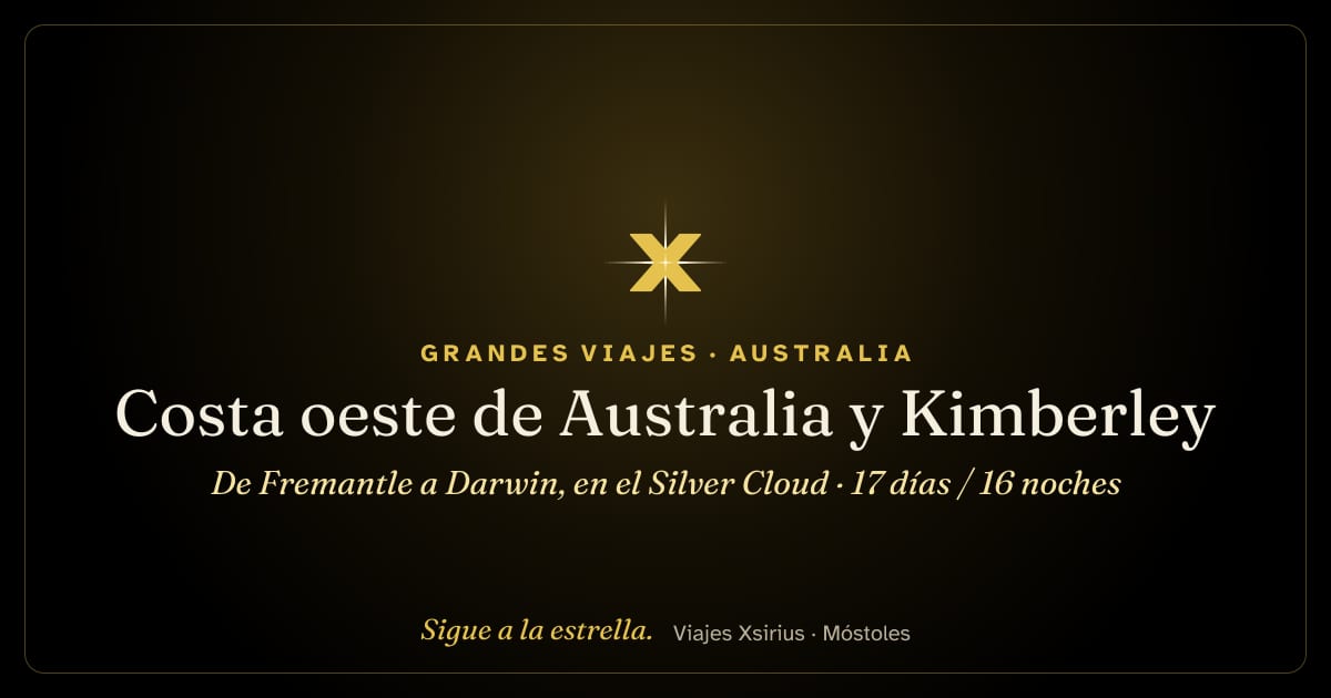 Costa oeste de Australia y Kimberley: de Fremantle a Darwin, en el Silver Cloud: Australia, 17 días / 16 noches