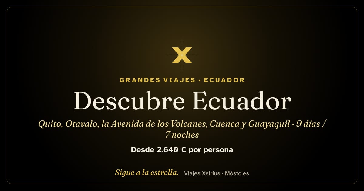 Descubre Ecuador: Quito, Otavalo, la Avenida de los Volcanes, Cuenca y Guayaquil: Ecuador, 9 días / 7 noches
