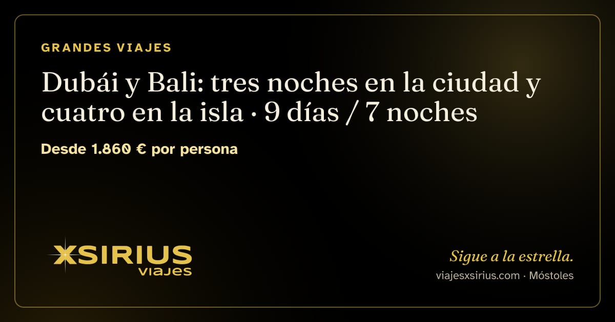 Dubái y Bali: tres noches en la ciudad y cuatro en la isla: Emiratos Árabes Unidos e Indonesia (Bali), 9 días / 7 noches