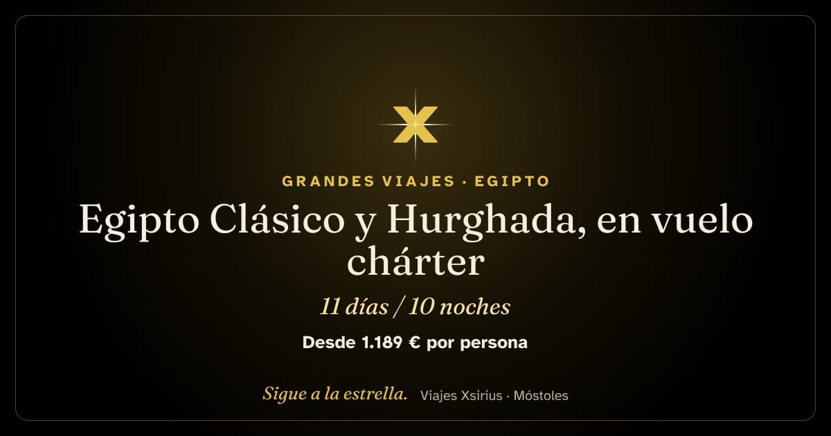 Egipto Clásico y Hurghada, en vuelo chárter: Egipto, 11 días / 10 noches
