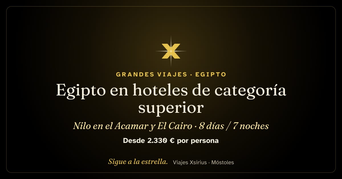 Egipto en hoteles de categoría superior: Nilo en el Acamar y El Cairo: Egipto, 8 días / 7 noches