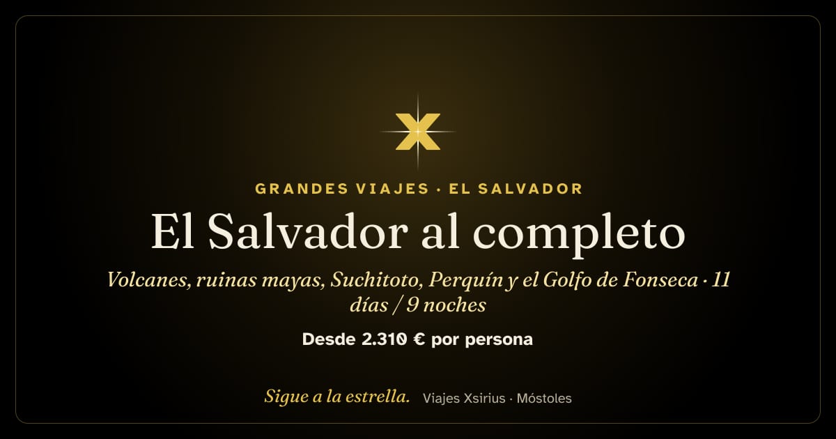 El Salvador al completo: volcanes, ruinas mayas, Suchitoto, Perquín y el Golfo de Fonseca: El Salvador, 11 días / 9 noches