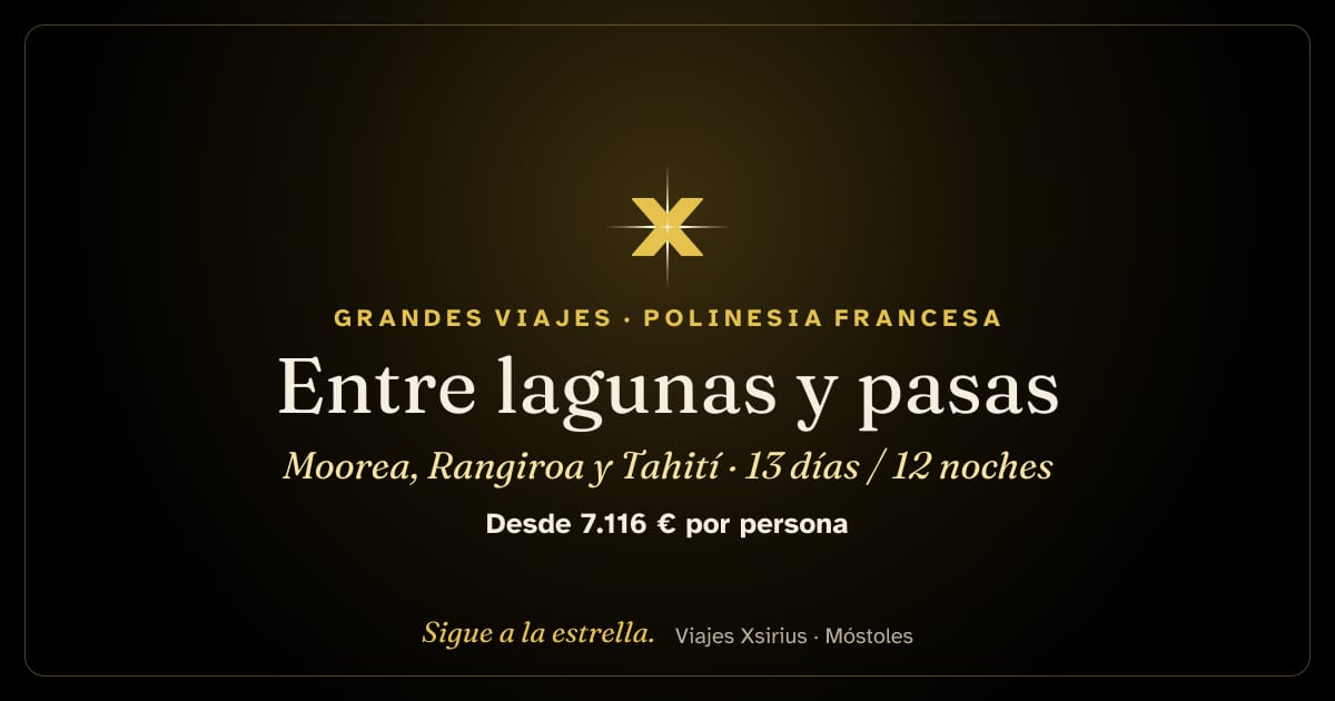 Entre lagunas y pasas: Moorea, Rangiroa y Tahití: Polinesia Francesa, 13 días / 12 noches