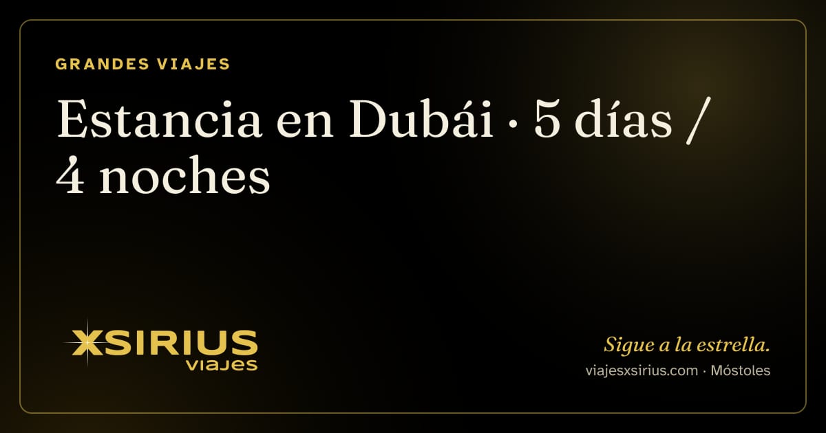 Estancia en Dubái: Emiratos Árabes (Dubái), 5 días / 4 noches