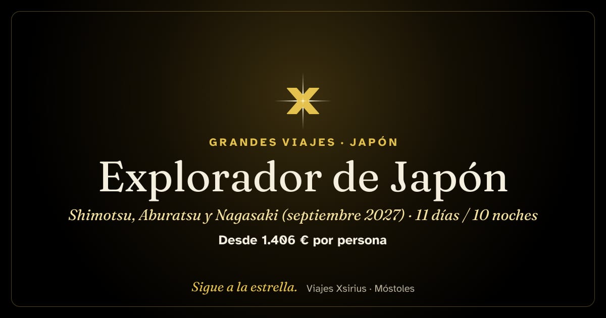 Explorador de Japón: Shimotsu, Aburatsu y Nagasaki (septiembre 2027): Japón y Corea del Sur, 11 días / 10 noches