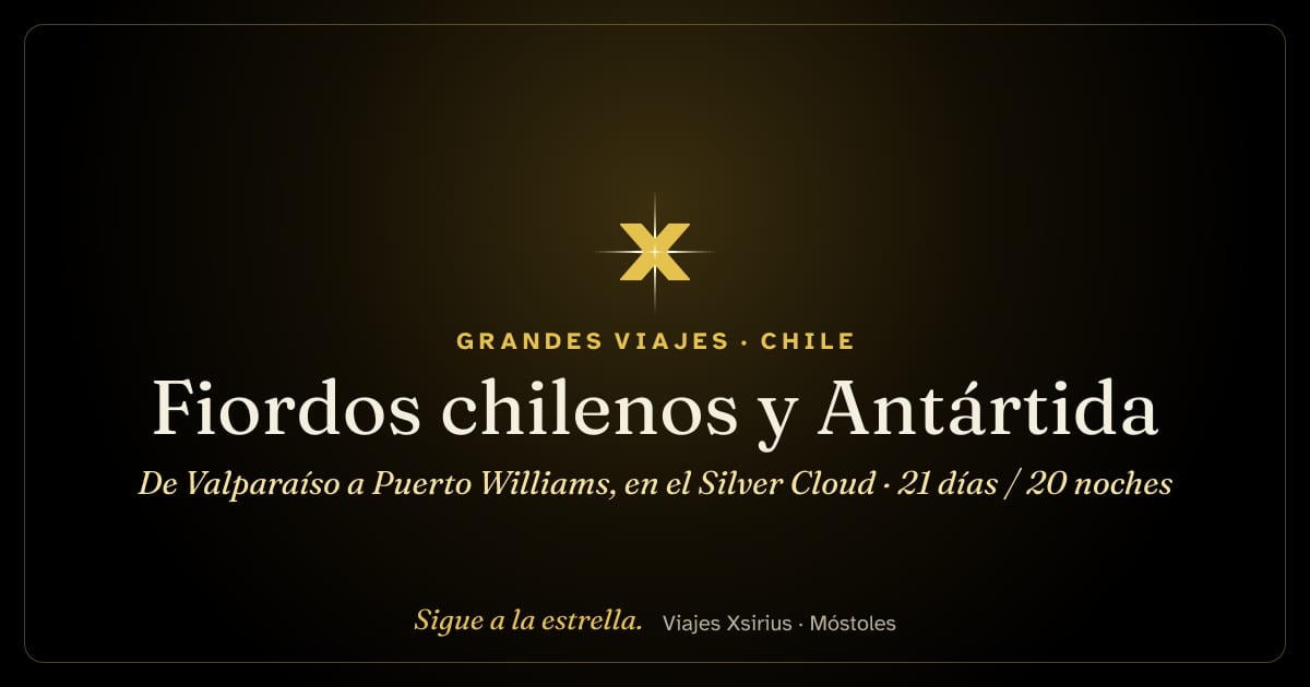Fiordos chilenos y Antártida: de Valparaíso a Puerto Williams, en el Silver Cloud: Chile, Argentina y Antártida, 21 días / 20 noches