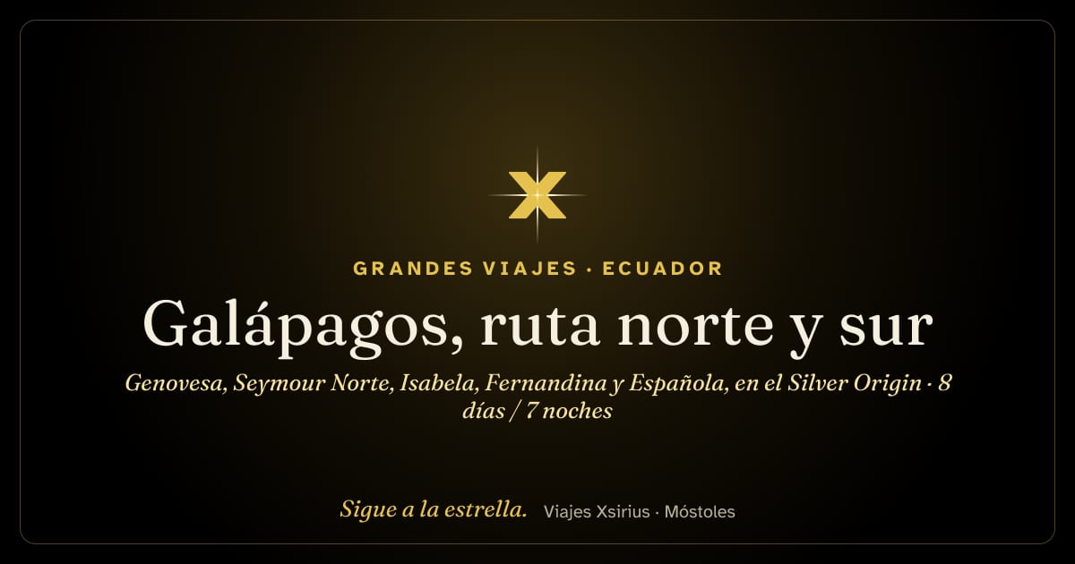 Galápagos, ruta norte y sur: Genovesa, Seymour Norte, Isabela, Fernandina y Española, en el Silver Origin: Ecuador, 8 días / 7 noches