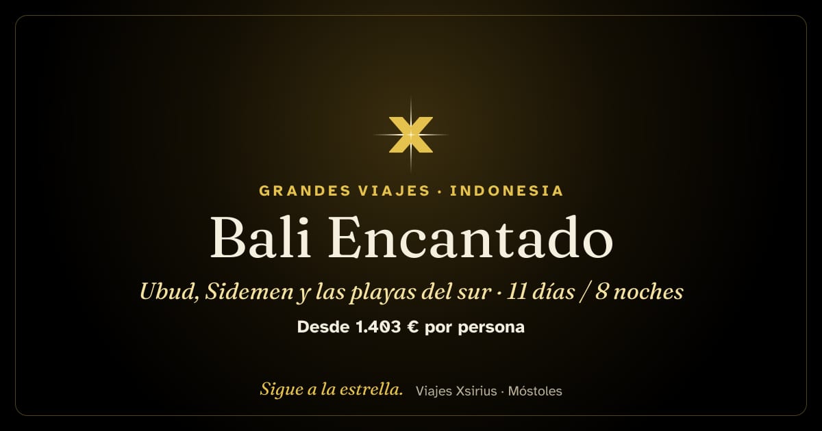 Bali Encantado: Ubud, Sidemen y las playas del sur: Indonesia, 11 días / 8 noches