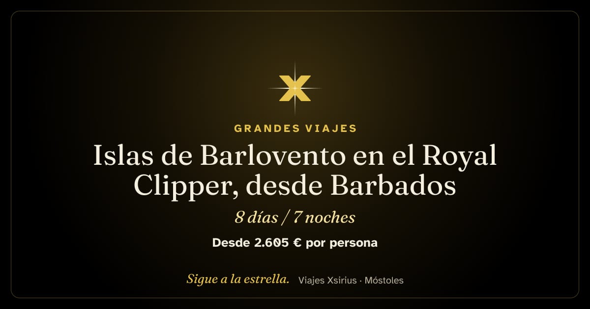Islas de Barlovento en el Royal Clipper, desde Barbados: Barbados, Santa Lucía, Dominica, Antigua, San Cristóbal y Nieves, Guadalupe (Les Saintes) y Martinica, 8 días / 7 noches