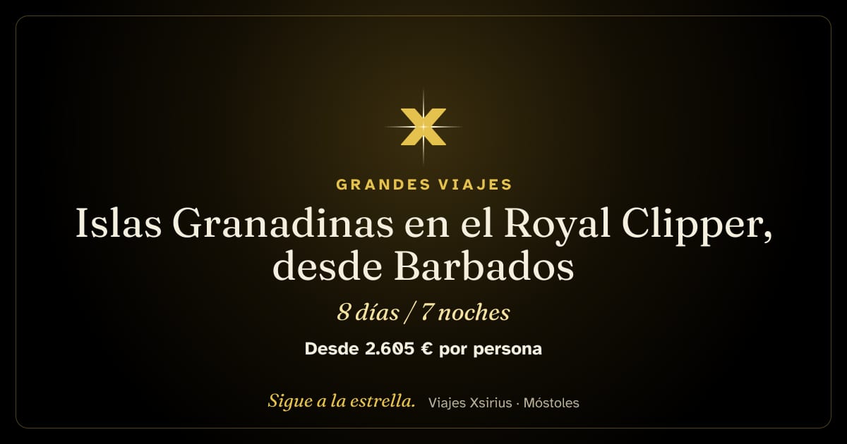 Islas Granadinas en el Royal Clipper, desde Barbados: Barbados, San Vicente y las Granadinas, Granada, Martinica y Santa Lucía, 8 días / 7 noches