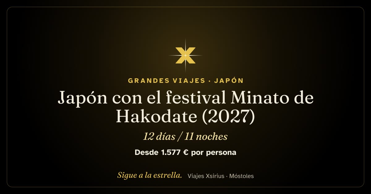 Japón con el festival Minato de Hakodate (2027): Japón y Corea del Sur, 12 días / 11 noches