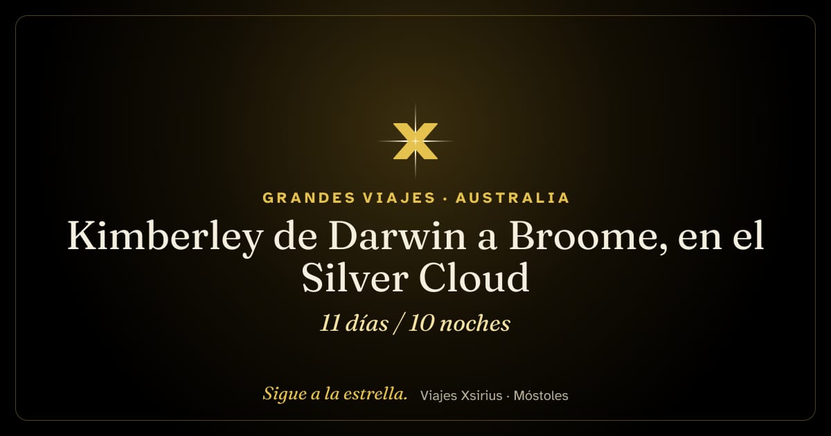 Kimberley de Darwin a Broome, en el Silver Cloud: Australia, 11 días / 10 noches
